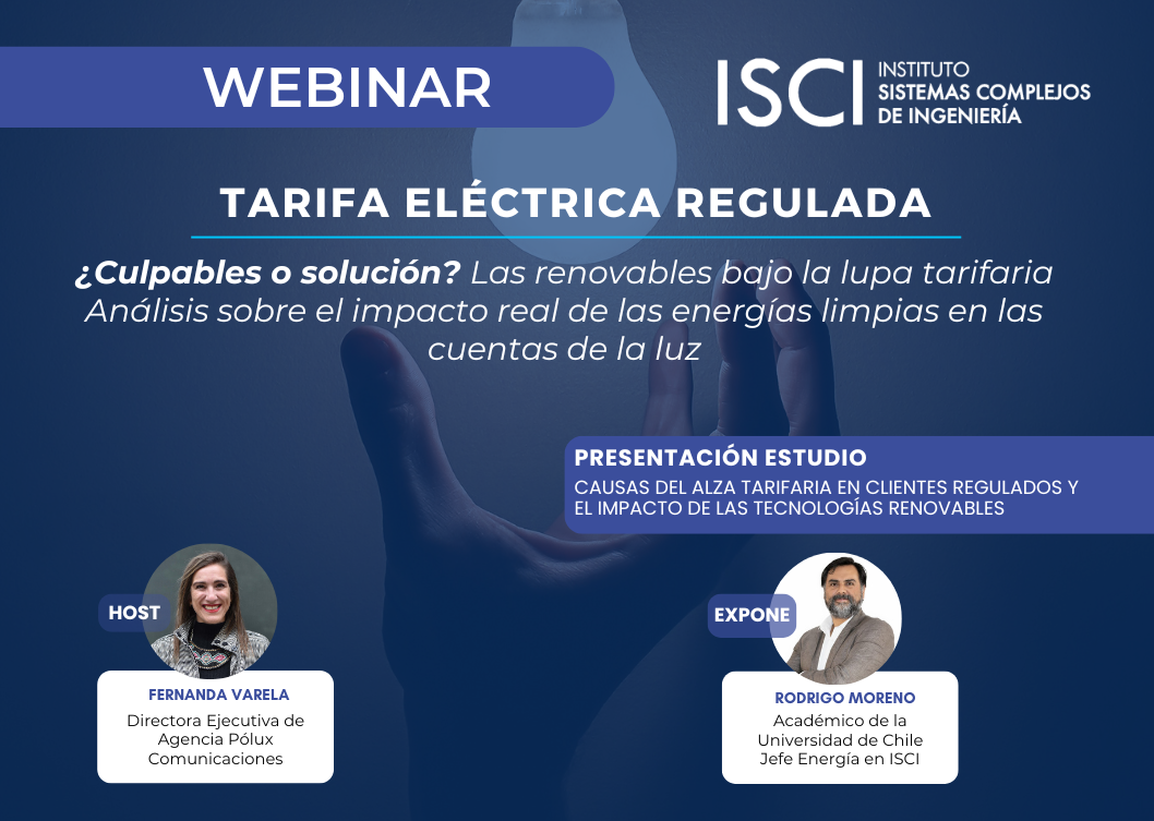¿Culpables o solución? Tarifas Eléctricas en la mira: ISCI invita a webinar para dialogar sobre el rol de las energías renovables en el precio de la luz